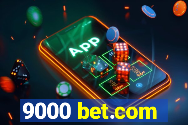 9000 bet.com